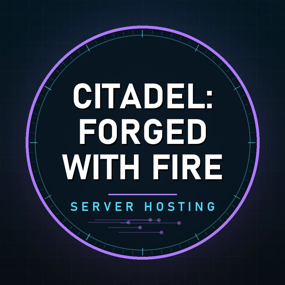 Citadel: Forged with Fire server hosting