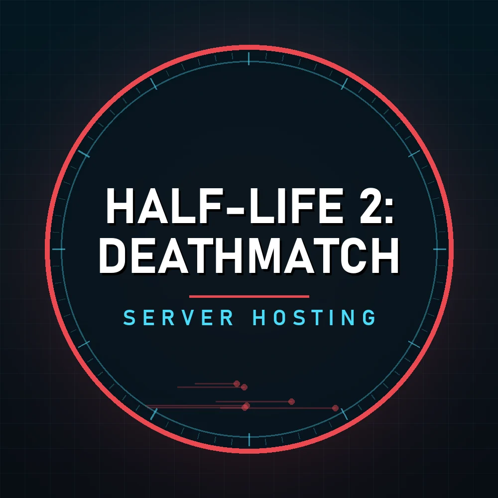 Half-Life 2: Deathmatch server hosting