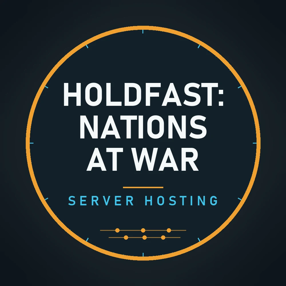 Holdfast: Nations At War server hosting