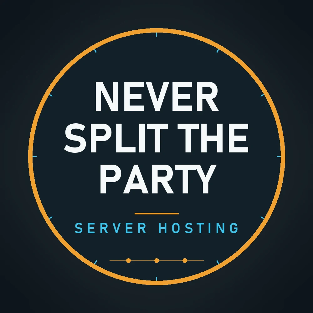 Never Split the Party server hosting